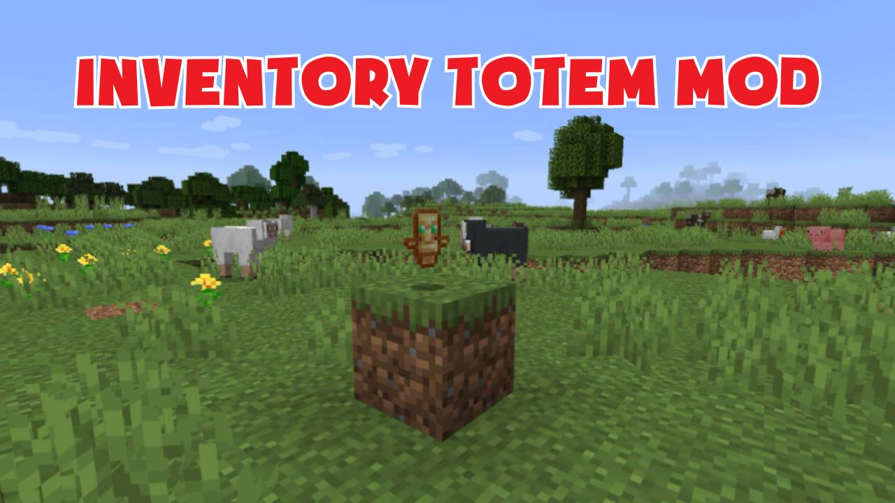 Inventory Totem Mod (1.21.1, 1.20.6) – Vật tổ Totem quý hiếm